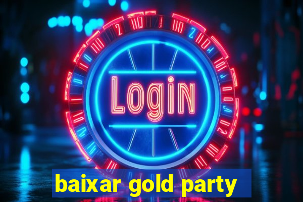 baixar gold party - slots